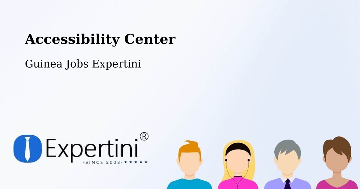 Accessibility Statement – Boké - Guinea Jobs Expertini