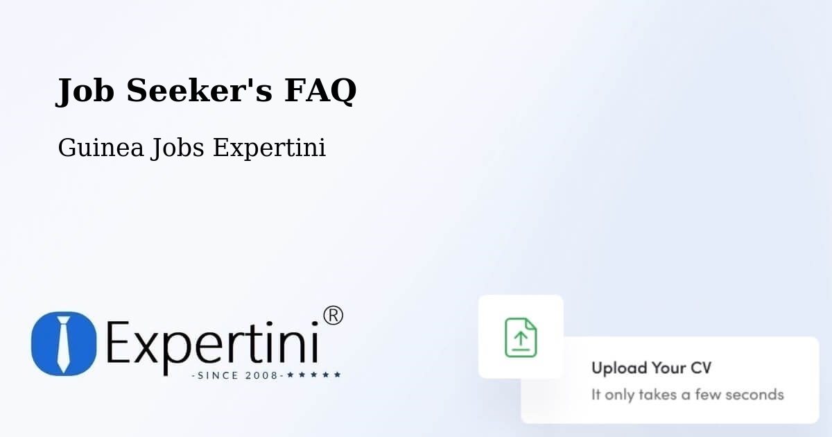 Job Seeker FAQ – Boké - Guinea Jobs Expertini